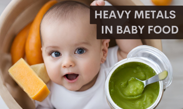 Understanding Risks: Heavy Metals In Baby Food & Minimizing Exposure ...